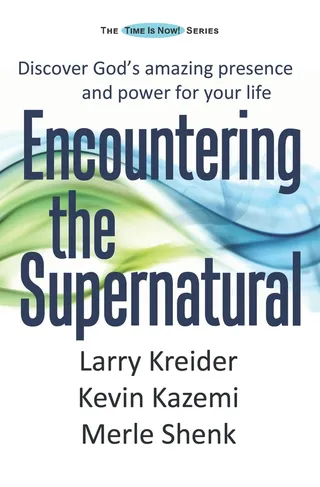Encountering the Supernatural