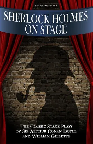 Sherlock Holmes on Stage