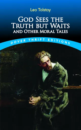 God Sees the Truth but Waits and Other Moral Tales