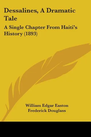 Dessalines, A Dramatic Tale