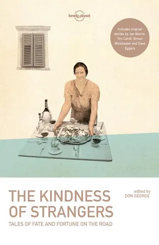 Lonely Planet the Kindness of Strangers