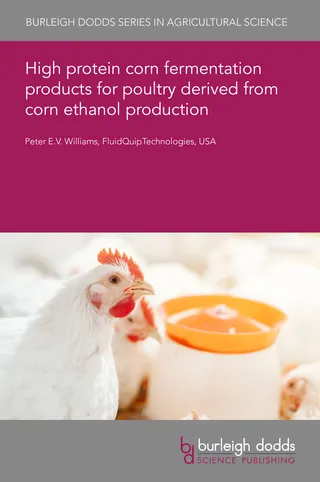 High protein corn fermentation products for poultry derived from corn ethanol production