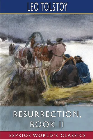 Resurrection, Book II (Esprios Classics)