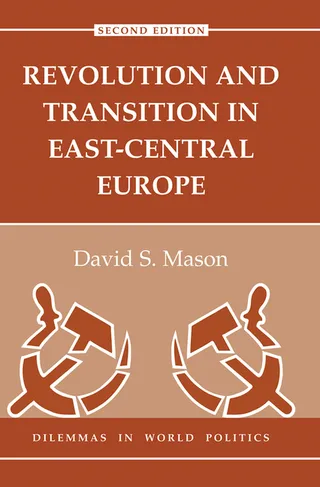Revolution and Transition in East Central Europe