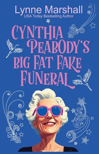 Cynthia Peabody's Big Fat Fake Funeral
