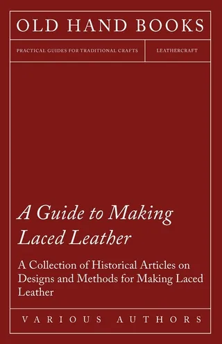 A Guide to Making Laced Leather