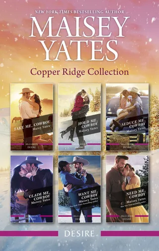 Copper Ridge Collection: Take Me, Cowboy / Hold Me, Cowboy / Seduce Me, Cowboy / Claim Me, Cowboy / Want Me, Cowboy / Need Me, Cowboy