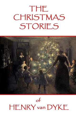 The Stories of Henry van Dyke