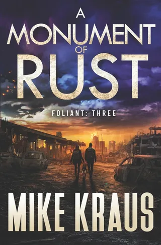 A Monument of Rust - FOLIANT THREE