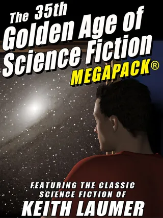 The 35th Golden Age of Science Fiction MEGAPACK®