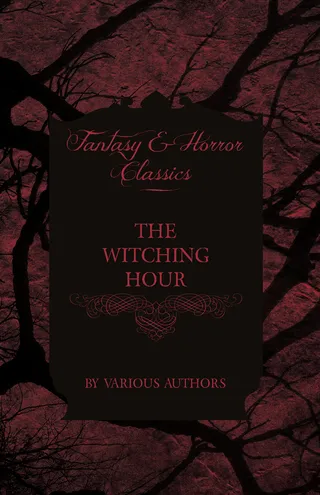 The Witching Hour