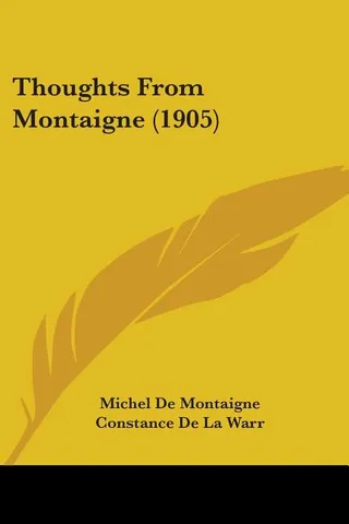 Thoughts From Montaigne