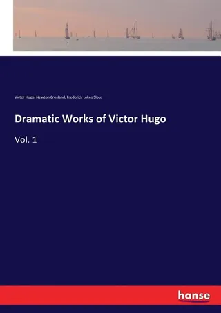Dramatic Works of Victor Hugo