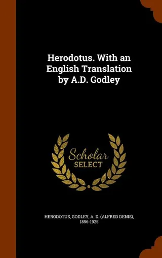 Herodotus. With an English Translation