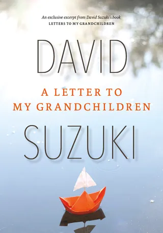 A Letter to My Grandchildren