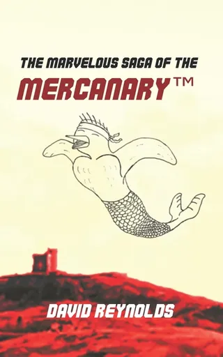 The Marvelous Saga of the MERCANARY