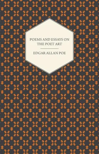 Poems and Essays on the Poet Art