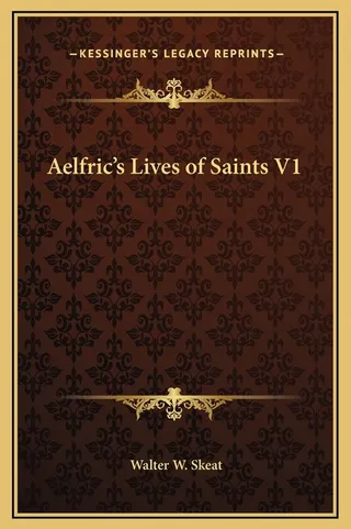 Aelfric's Lives of Saints