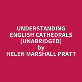 Understanding English Cathedrals