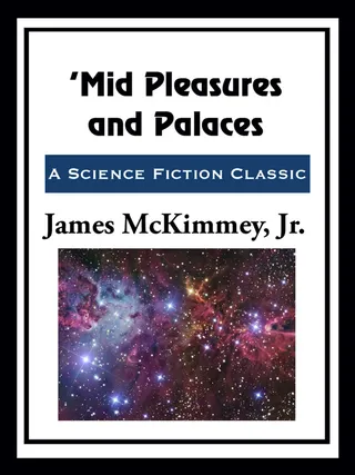 Mid Pleasures and Palaces