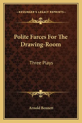 Polite Farces For The Drawing-Room