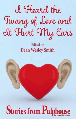 I Heard the Twang of Love and It Hurt My Ears