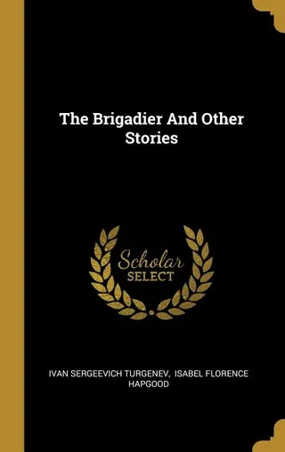 The Brigadier And Other Stories