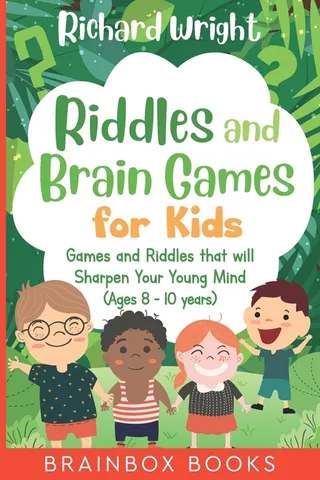 Riddles and Brain Games for Kids Ages 8-10)