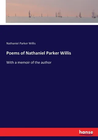 Poems of Nathaniel Parker Willis