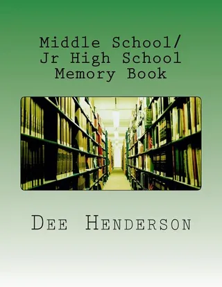 Middle School Jr High School Memory Book