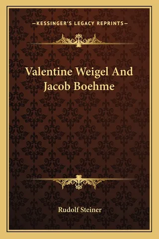 Valentine Weigel And Jacob Boehme