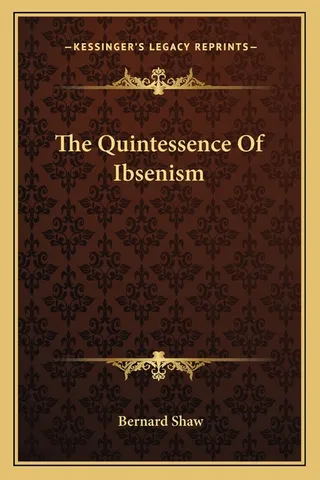The Quintessence of Ibsenism