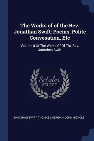 The Works of the Rev. Jonathan Swift