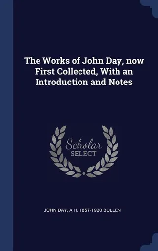 The Works of John Day