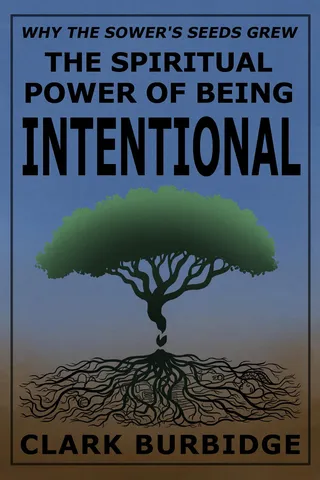 The Spiritual Power of Being Intentional