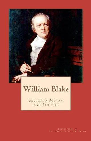 William Blake: Selected Poetry and Letters