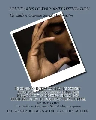 Boundaries: The Guide to Overcome Sexual Misconception