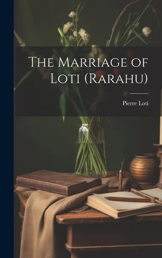 The Marriage of Loti