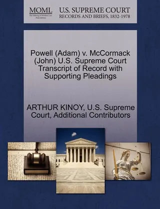 Powell Adam v. McCormack John U.S. Supreme Court Transcript of Record with Supporting Pleadings