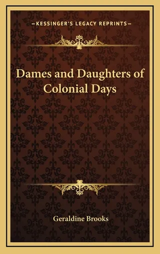 Dames and Daughters of Colonial Days