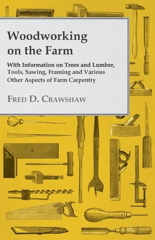 Woodworking on the Farm