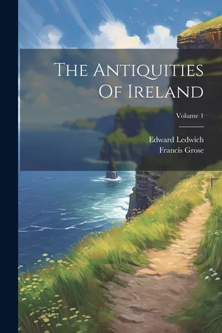 The Antiquities Of Ireland