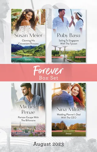 Claiming His Convenient Princess / Sailing to Singapore with the Tycoon / Parisian Escape with the Billionaire / Wedding Planner's Deal with the CEO