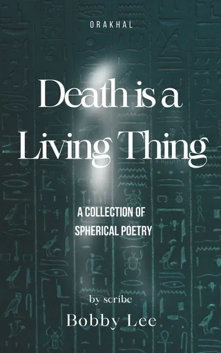 Death Is a Living Thing