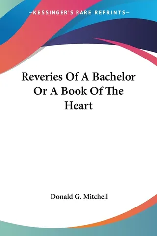 Reveries of a Bachelor