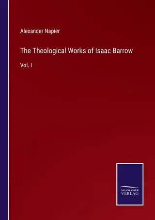 The Theological Works of Isaac Barrow