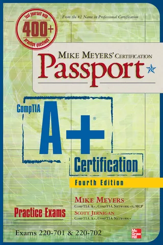 Mike Meyers' CompTIA A+ Certification Passport