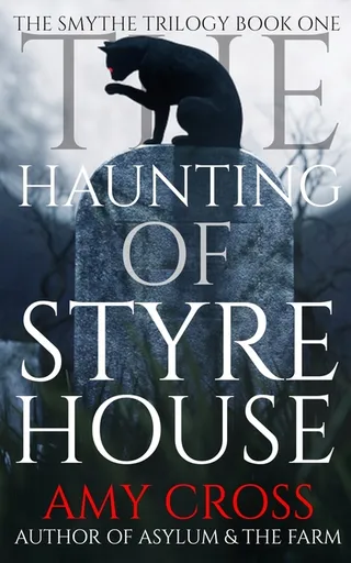 The Haunting of Styre House