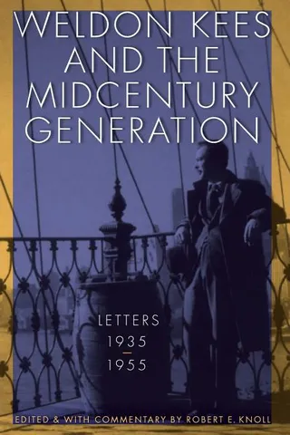 Weldon Kees and the Midcentury Generation