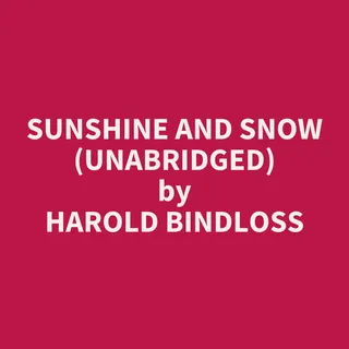 Sunshine and Snow